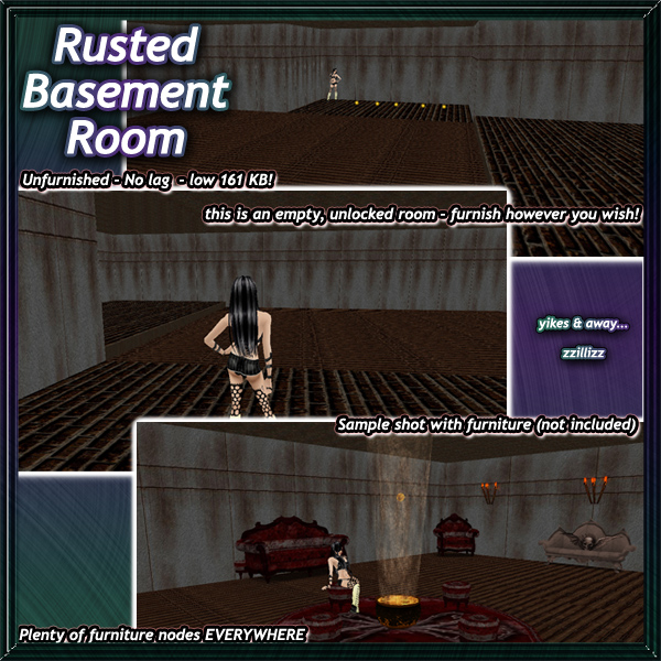 [zillz]Rusted Basement Room - Rusty Concrete Basement Dungeon style room - No lag, Low 161kb Unfurnished Room! Includes 6 standing nodes and plenty of furniture nodes throughout all floor/wall areas. Perfect to use for Underground Club, Maniac Scenes, Punk and Urban hangout scenes, or anything you like! Room Decor includes rust seeping gray concrete walls, rusty metal ceiling tiles, floors made from rotted corroded metal and dirty crumbling cobblestone brick.